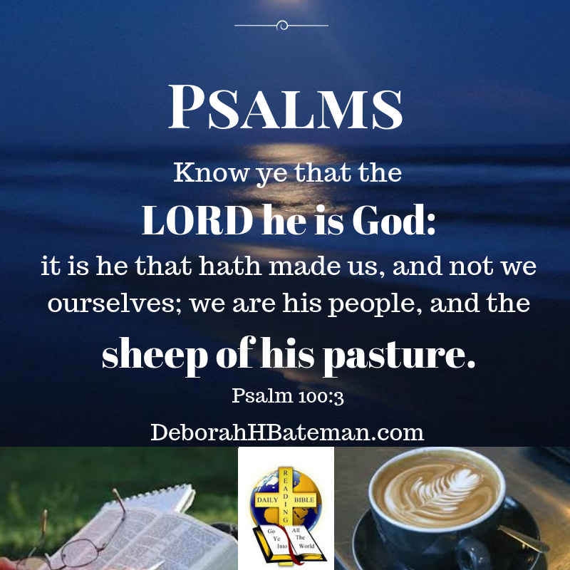 daily-bible-reading-we-are-the-sheep-of-his-pasture-psalm-100-1-5