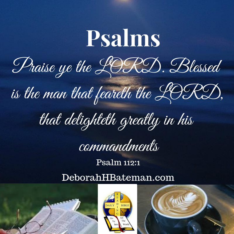 daily-bible-reading-blessed-is-he-who-fears-the-lord-psalm-112-1-10