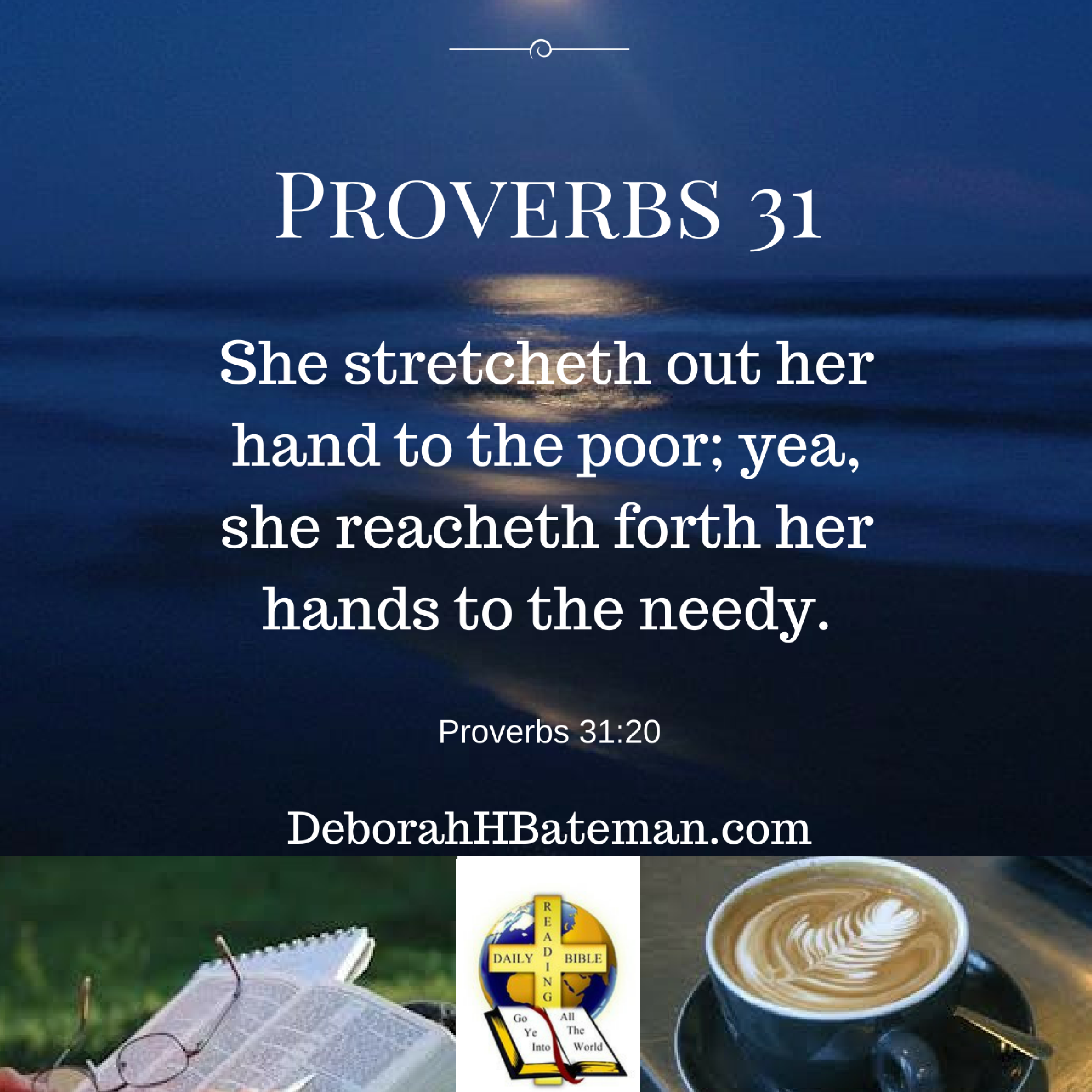 daily-bible-reading-a-virtuous-woman-is-honorable-proverbs-31-20-25